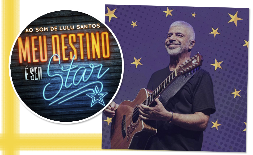 Musical “Meu Destino é Ser Star” estreia em janeiro com canções de Lulu Santos