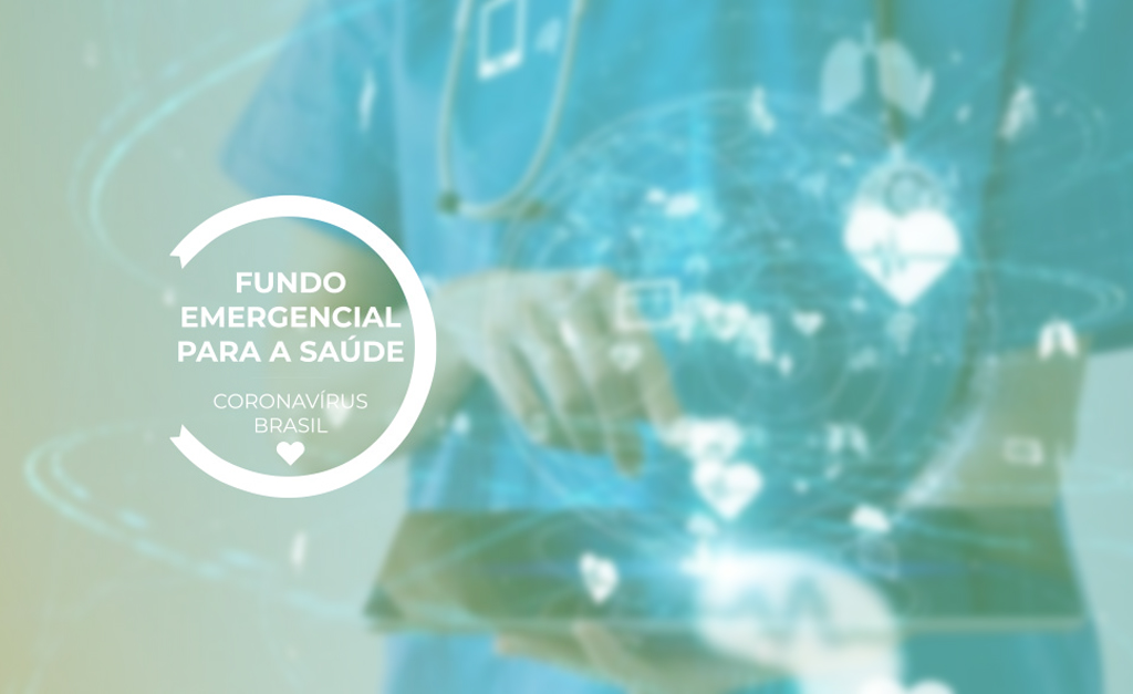 Fundo Emergencial para a Saúde arrecada doações para ajudar instituições do sistema de saúde no Brasil. Vamos ajudar?
