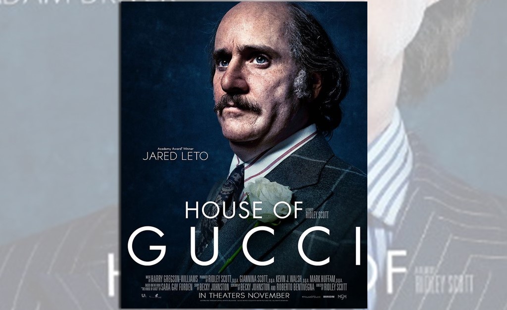 “House of Gucci Movie” tem os primeiros pôsteres liberados e ator coadjuvante aparece irreconhecível