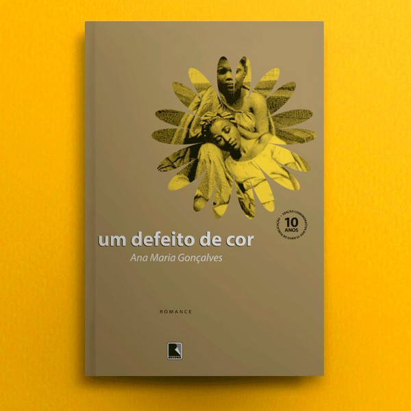 Livro da semana: o romance histórico “Um defeito de cor”, de Ana Maria Gonçalves