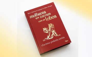 Livro da semana: “Mulheres que Correm com os Lobos”, de 1995, é o best-seller de 2021