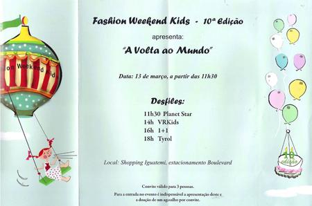 O desfile da Tyrol no Fashion Weekend Kids acontece neste sábado.
